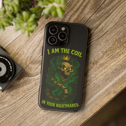 Tough Cases — “I Am The Coil In Your Nightmares” Skull Snake Shockproof Phone Case