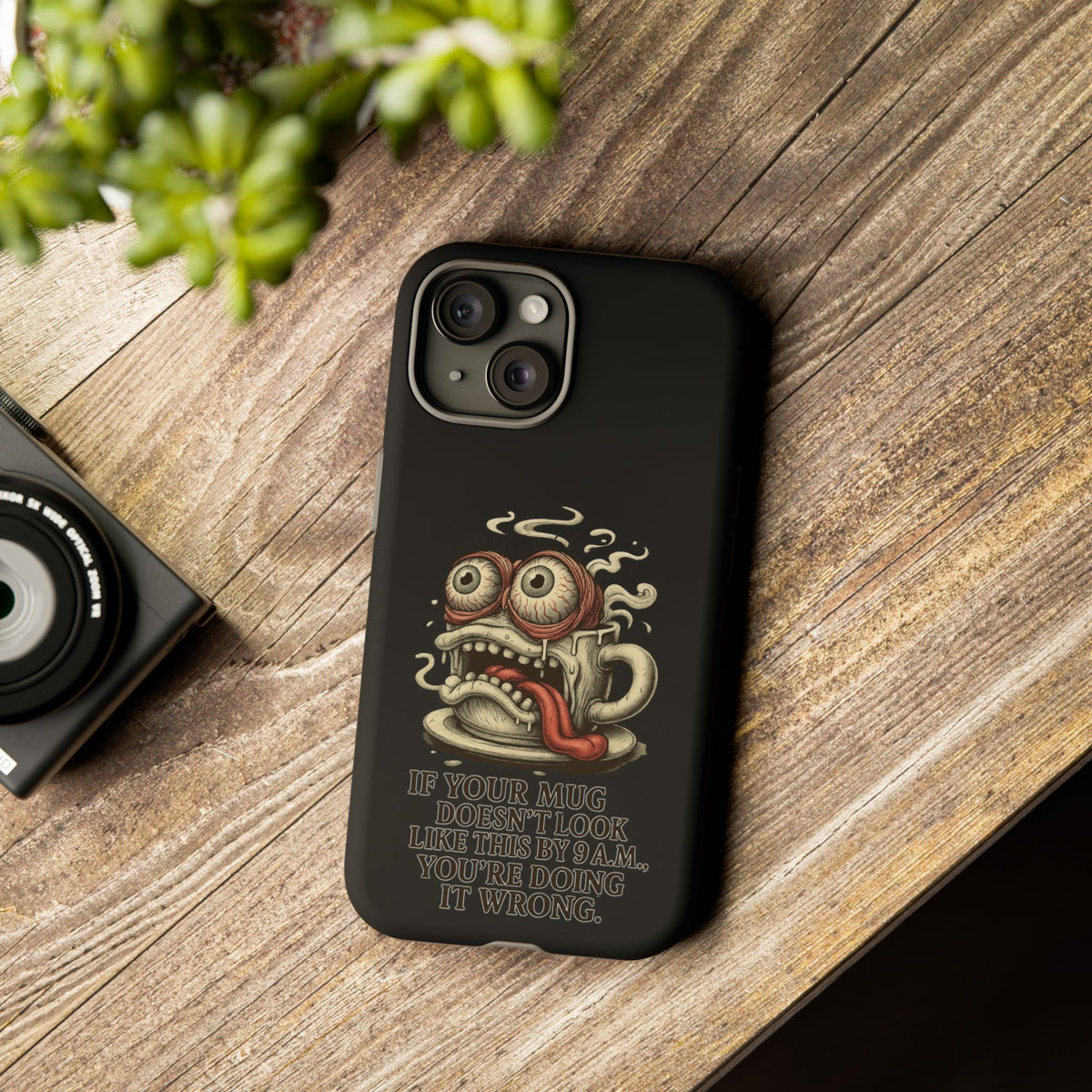 Tough Cases: Retro Hot Coffee Monster Phone Case — Funny 'If Your Mug...' Quote