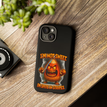 Phone Case — "I'm Not Sweet, I'm Spite in Stripes" Candy Monster Design