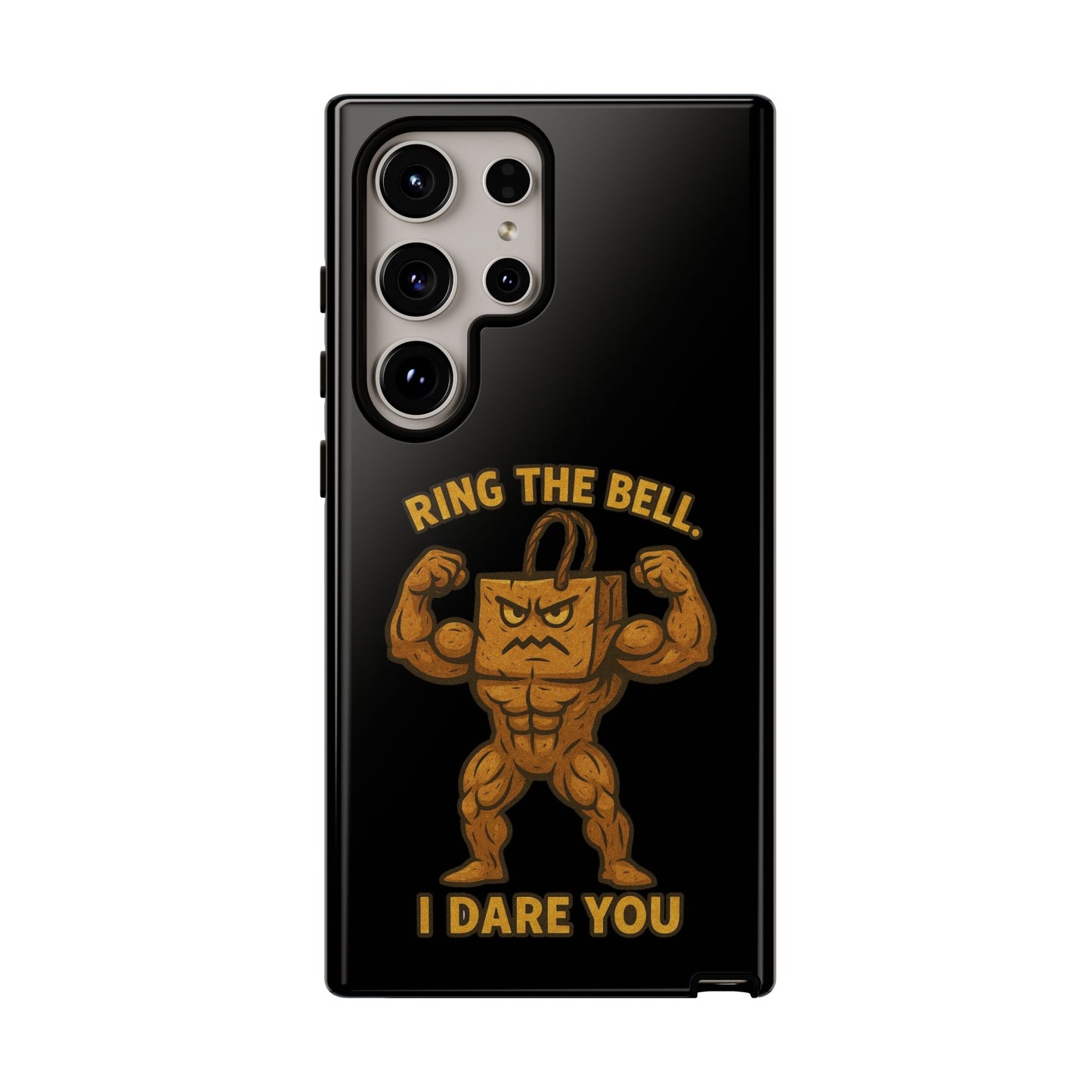 Phone Case — "Ring the Bell I Dare You" Tough Gym Mascot