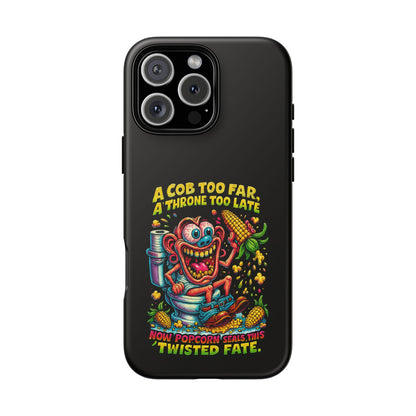 Phone Case — "A Cob Too Far" Popcorn Horror Design