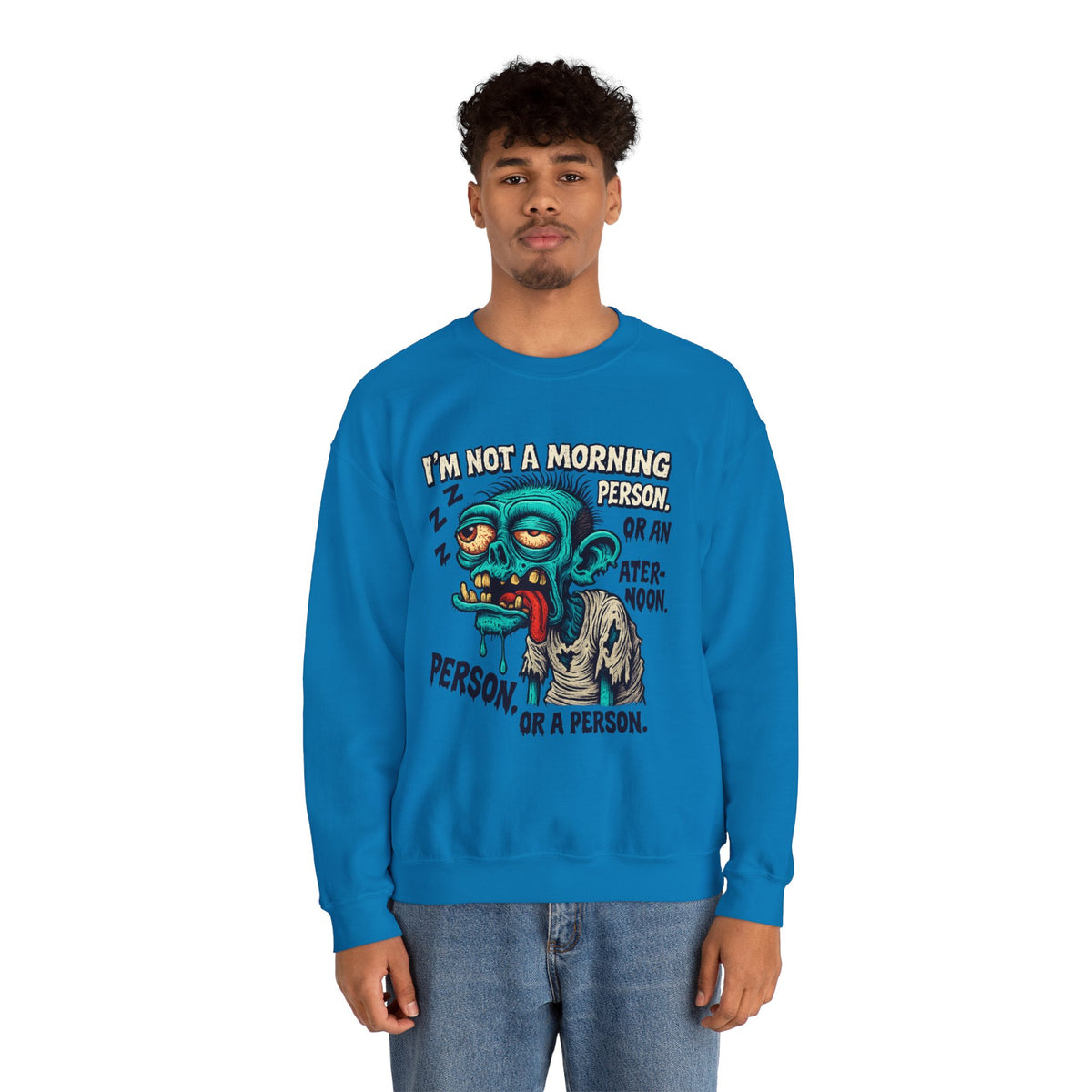 Not a Morning Person Crewneck Sweatshirt