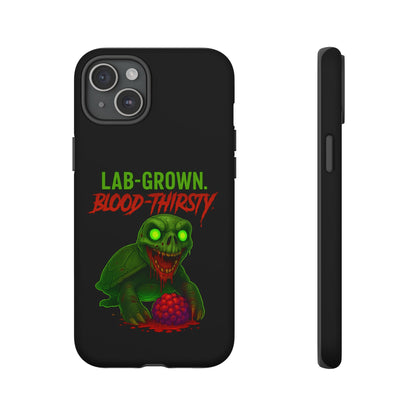 Phone Case — “Lab-Grown. Blood-Thirsty!” Green Monster Horror Design