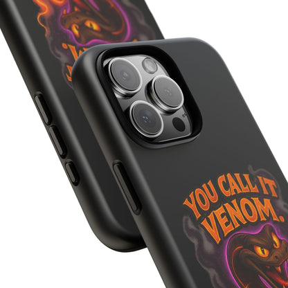 Tough Cases — "You Call It Venom, I Call It Charm" Snake Phone Case