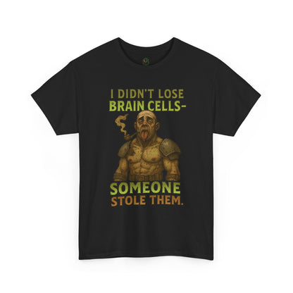 I Didn’t Lose Brain Cells Someone Stole Them T-Shirt | Funny Viking Design