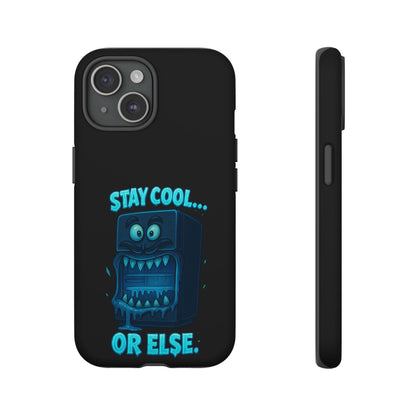 Stay Cool... Or Else. Phone Case — Neon Monster Protective iPhone Cover
