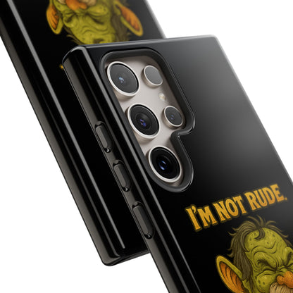 Phone Case – "I'm Not Rude, You're Just Exhausting" Funny Grumpy Troll Protective Cover