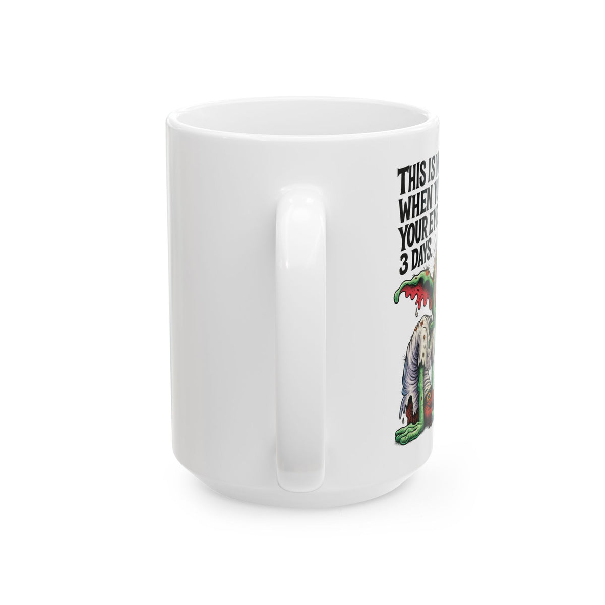 Nap With Your Eyes Open – 3-Day Goblin Insomnia Mug