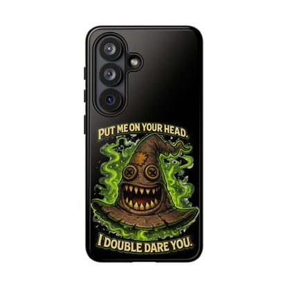 Phone Case — “Put Me On Your Head, I Double Dare You” Scary Witch Hat Design