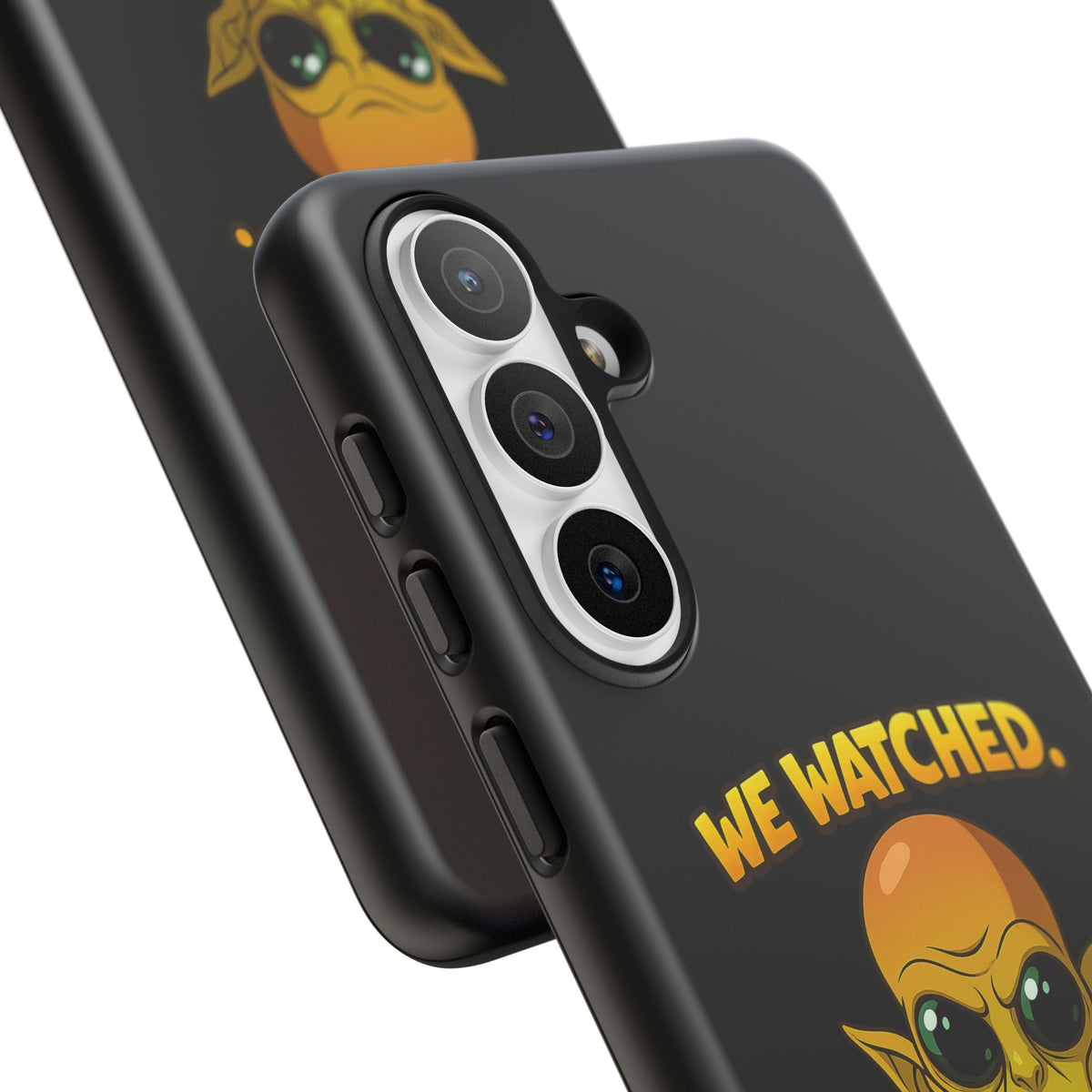 Phone Case — Funny Alien Design: "We Watched. We Judged. We Left Yelp Reviews."