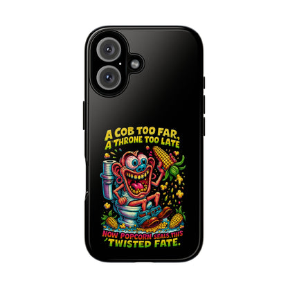 Phone Case — "A Cob Too Far" Popcorn Horror Design