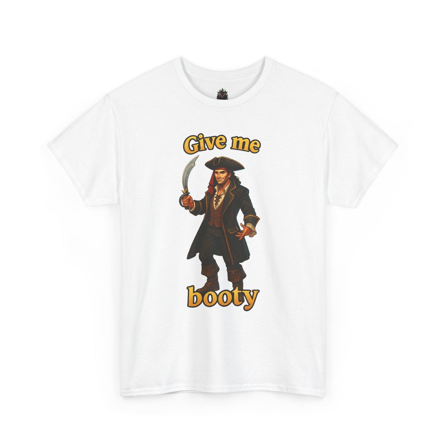 Pirate with Cutlass Give Me Booty T-Shirt