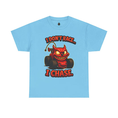 I Don't Race I Chase T-Shirt | Devil Car Cartoon Tee