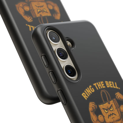Phone Case — "Ring the Bell I Dare You" Tough Gym Mascot