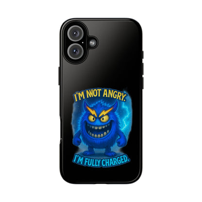 Phone Case - "I'm Not Angry, I'm Fully Charged" Electric Monster Protective Cover
