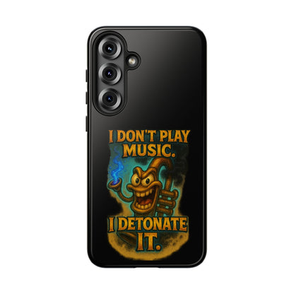 Phone Case — "I Don't Play Music. I Detonate It." Cartoon Bomb Graphic