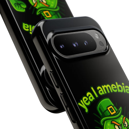 Phone Case – “Yea I Amebia, Amebia Your Face” St. Patrick’s Day Funny Amoeba Design