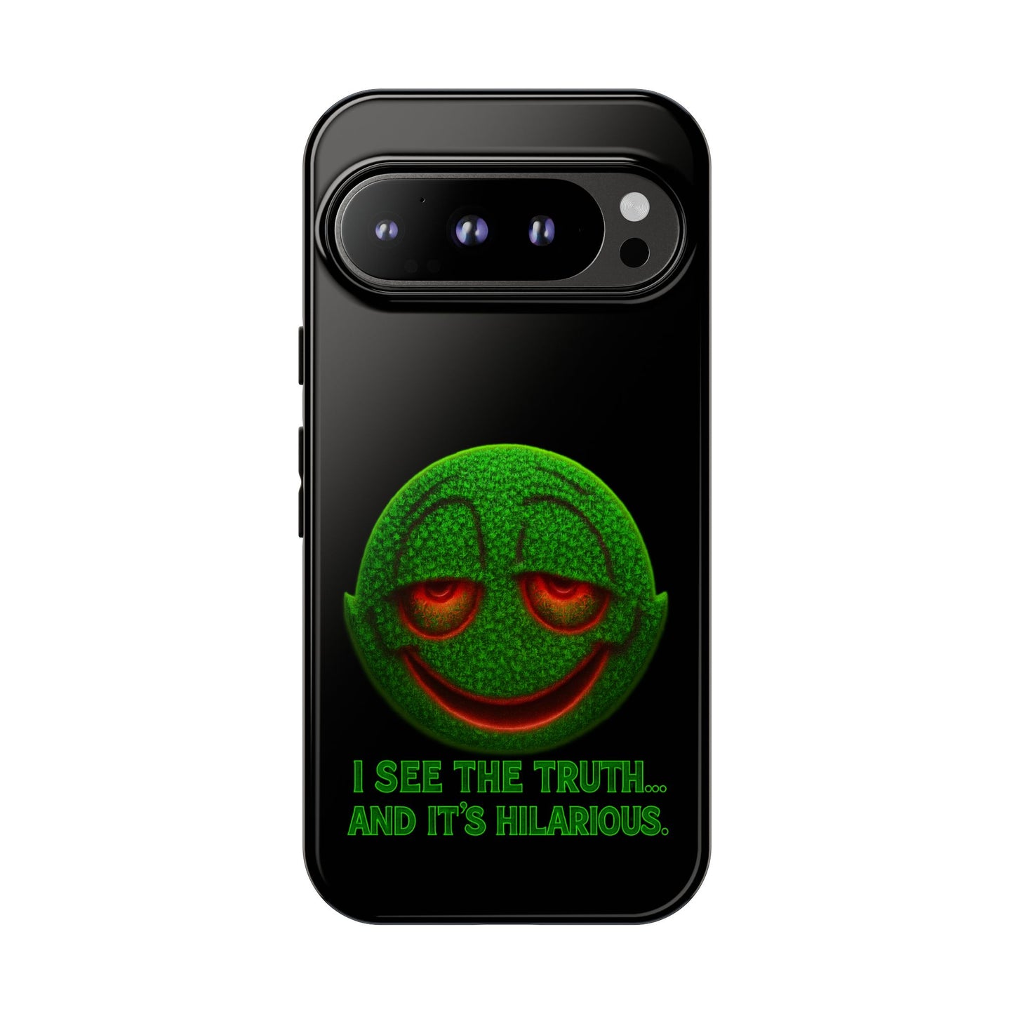 Phone Case — Green Smiley 'I See The Truth... And It's Hilarious' Protective Cover