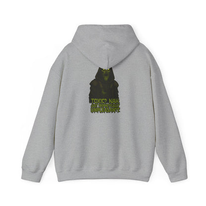 Toxic Hoodie - 'TOXIC NAW' Graphic Sweatshirt