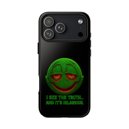 Phone Case — Green Smiley 'I See The Truth... And It's Hilarious' Protective Cover