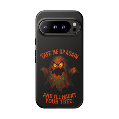 Phone Case - 'Tape Me Up Again and I'll Haunt Your Tree' Halloween Ghost Design