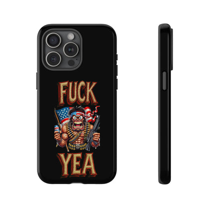 Phone Case — "FUCK YEA" Patriotic Skeleton Soldier Graphic