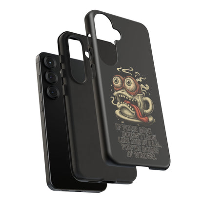 Tough Cases: Retro Hot Coffee Monster Phone Case — Funny 'If Your Mug...' Quote