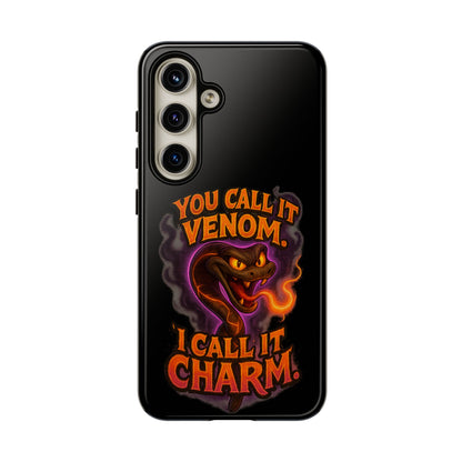 Tough Cases — "You Call It Venom, I Call It Charm" Snake Phone Case