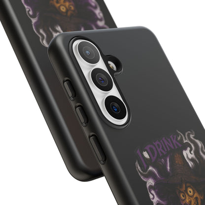 Phone Case — Witch Illustration "I Drink, Can't Pronounce" Protective Cover