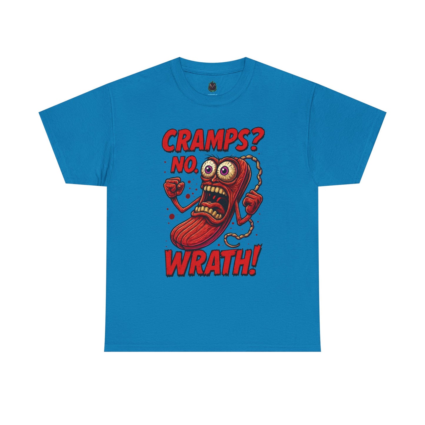 Cramps? No. Wrath! Tee