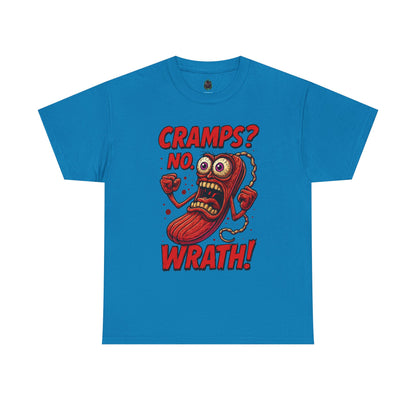 Cramps? No. Wrath! Tee