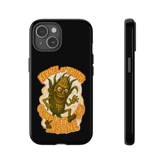 Corny Horror Phone Case - “Kernel of Truth, Completely Insane” Retro Corn Monster