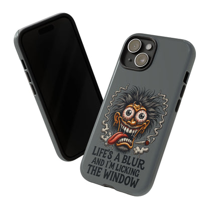Phone Case — 'Life's a Blur and I'm Licking the Window' Funky Monster Graphic