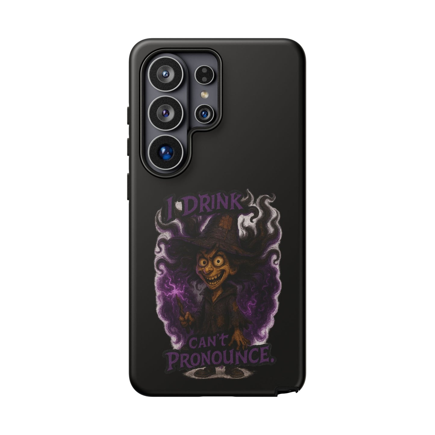 Phone Case — Witch Illustration "I Drink, Can't Pronounce" Protective Cover