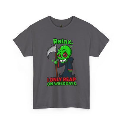 Relax I Only Reap On Weekdays T-Shirt | Grim Reaper Cartoon Tee