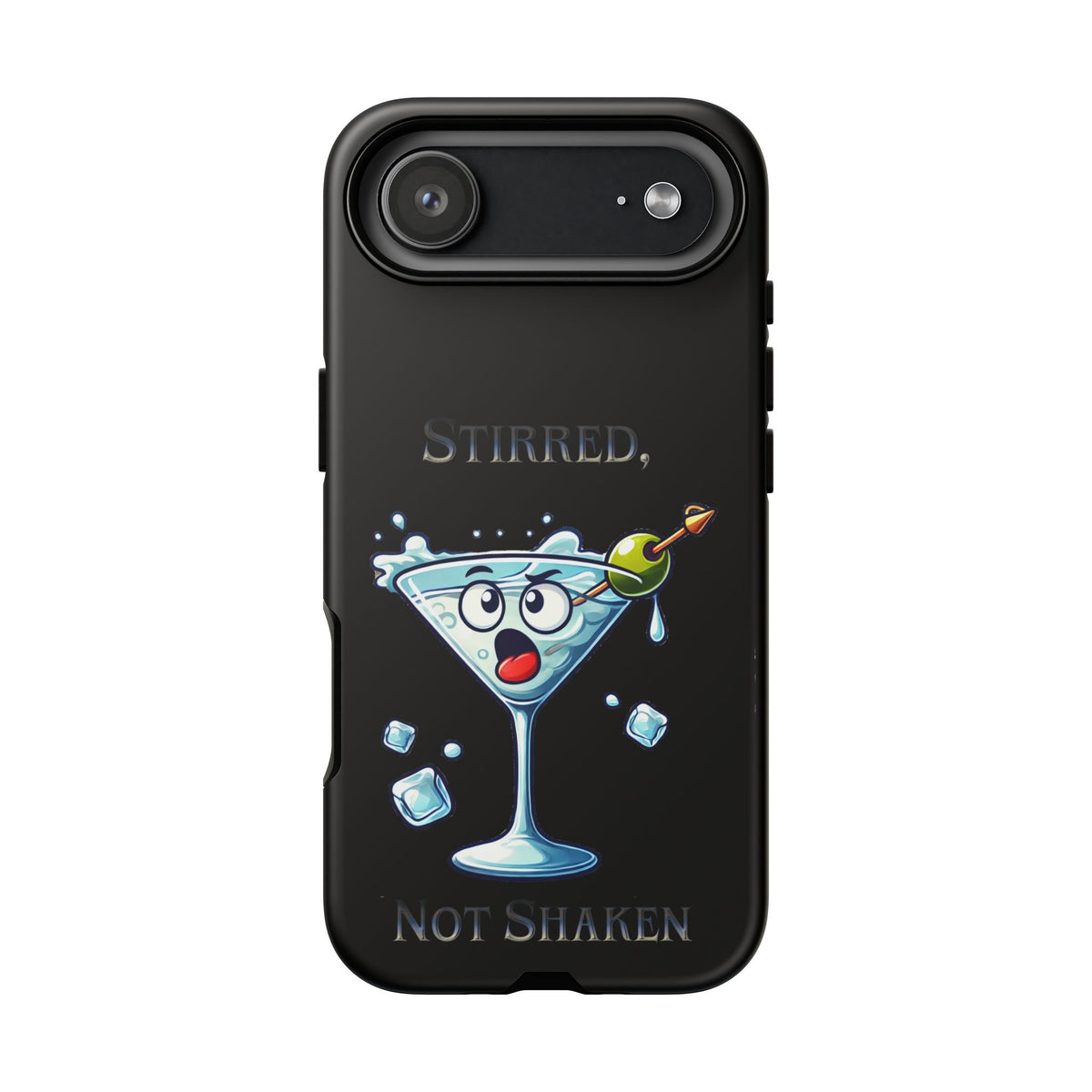 Stirred Not Shaken Phone Case — Funny Martini Cocktail Design