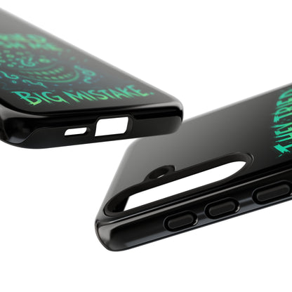 Phone Case — Glow Monster "They Tried to Flush Me, Big Mistake"
