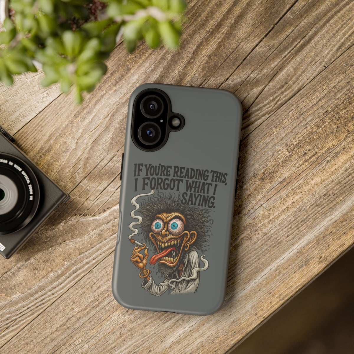 Phone Case — "If You're Reading This I Forgot What I Was Saying" Retro Crazy Cartoon Design