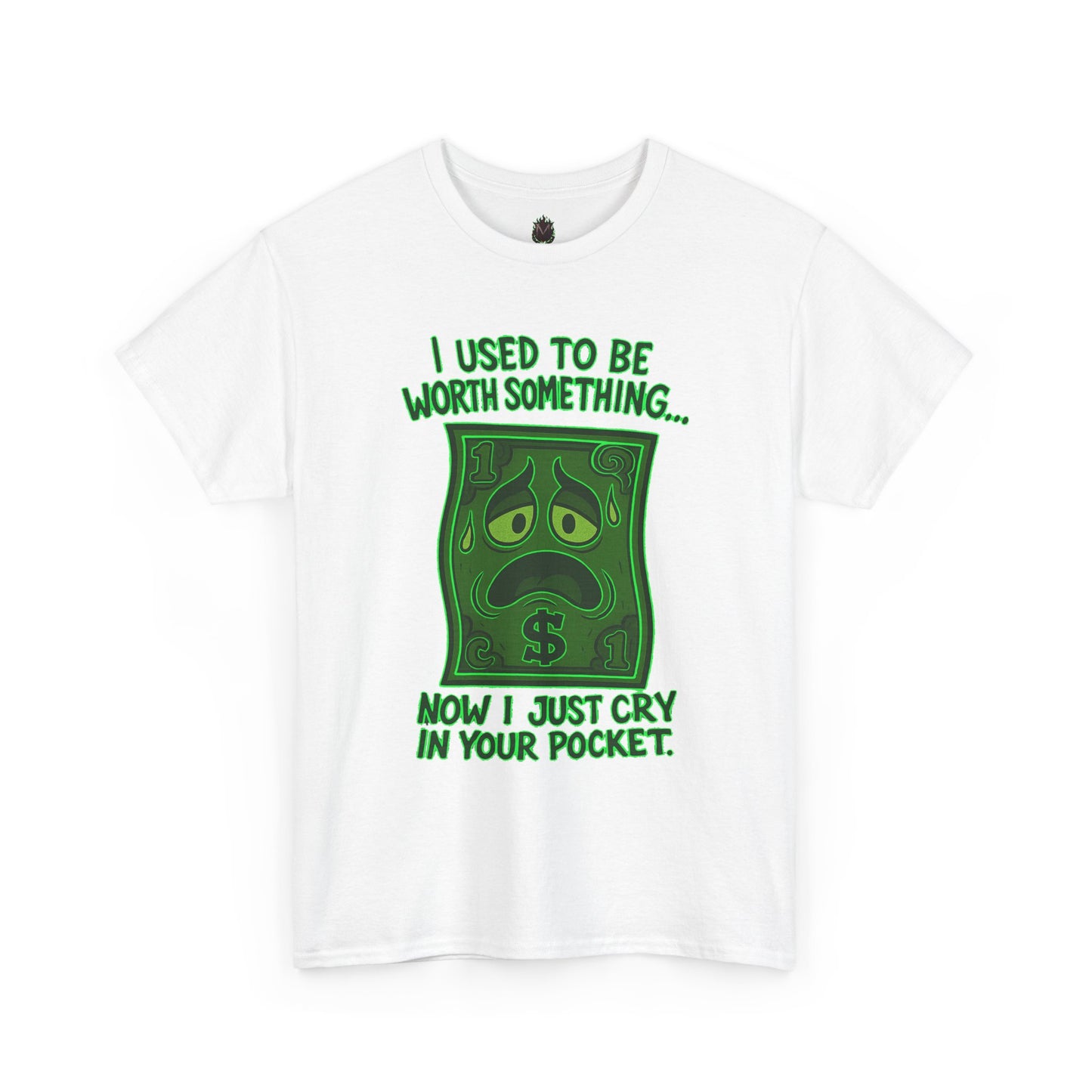 Crying Dollar – Inflation Got Me Down Tee