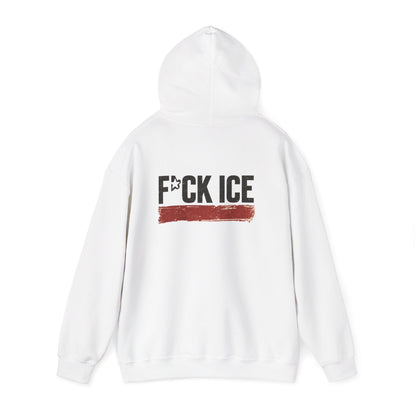 Political Hoodie - "F*CK ICE" Protest Hooded Sweatshirt