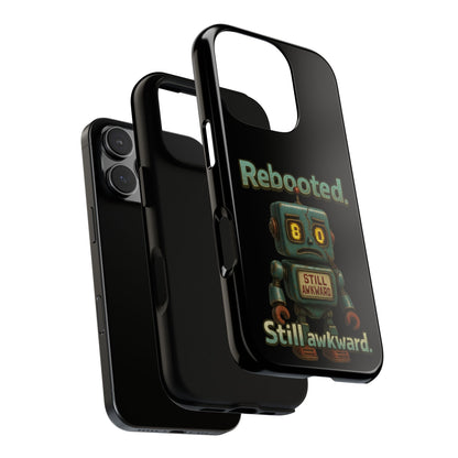 Phone Case — 'Rebooted. Still Awkward.' Retro Robot Protective Cover