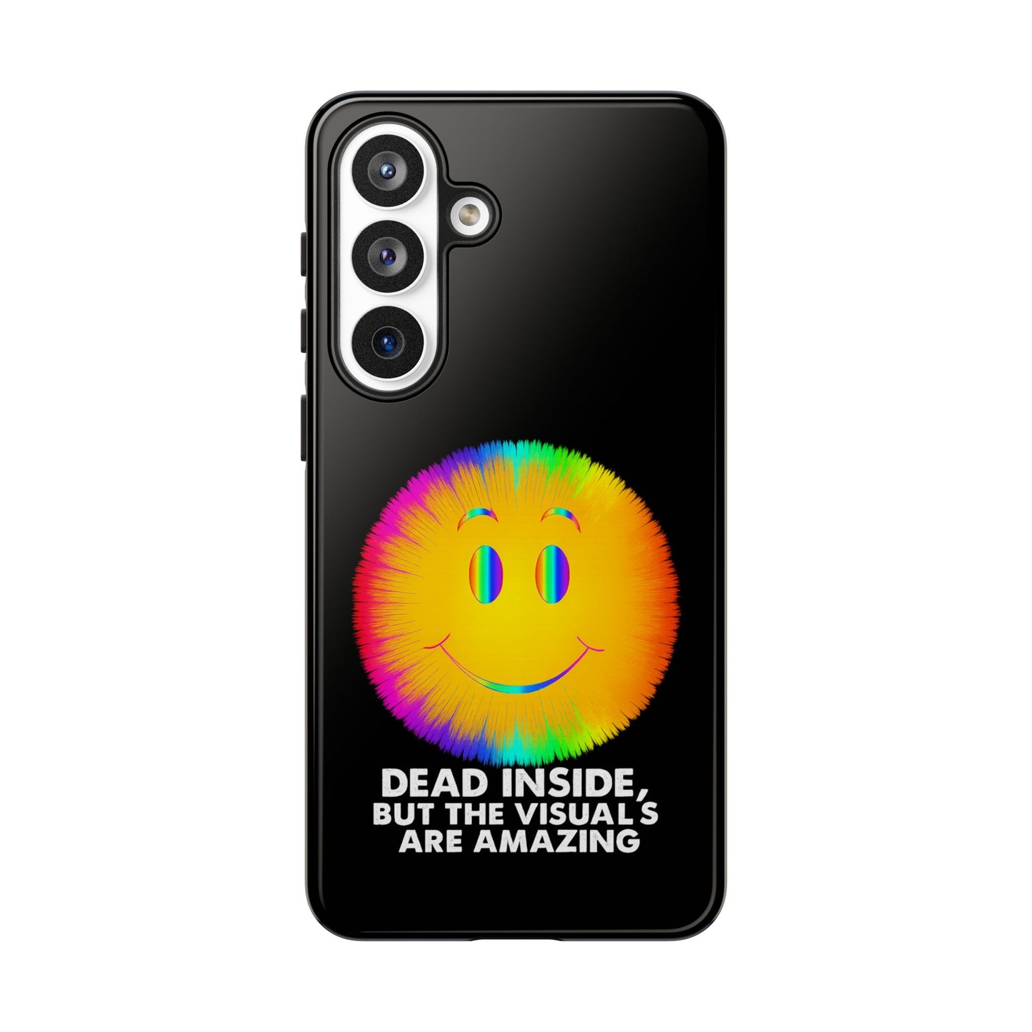 Phone Case — 'Dead Inside, But the Visuals Are Amazing' Rainbow Smiley