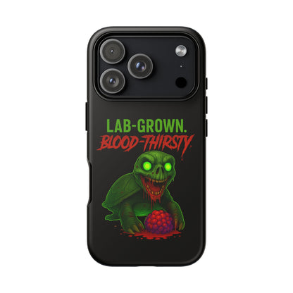 Phone Case — “Lab-Grown. Blood-Thirsty!” Green Monster Horror Design