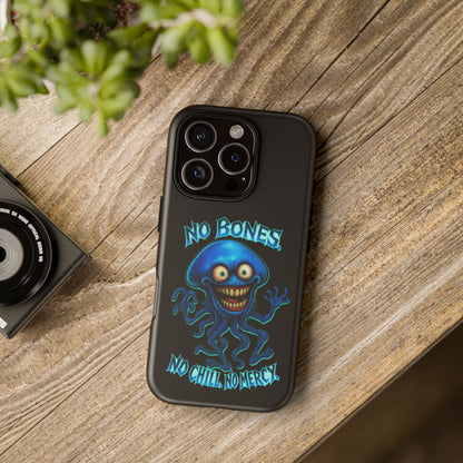 Phone Case — 'No Bones, No Chill, No Mercy' Blue Jellyfish Horror Design