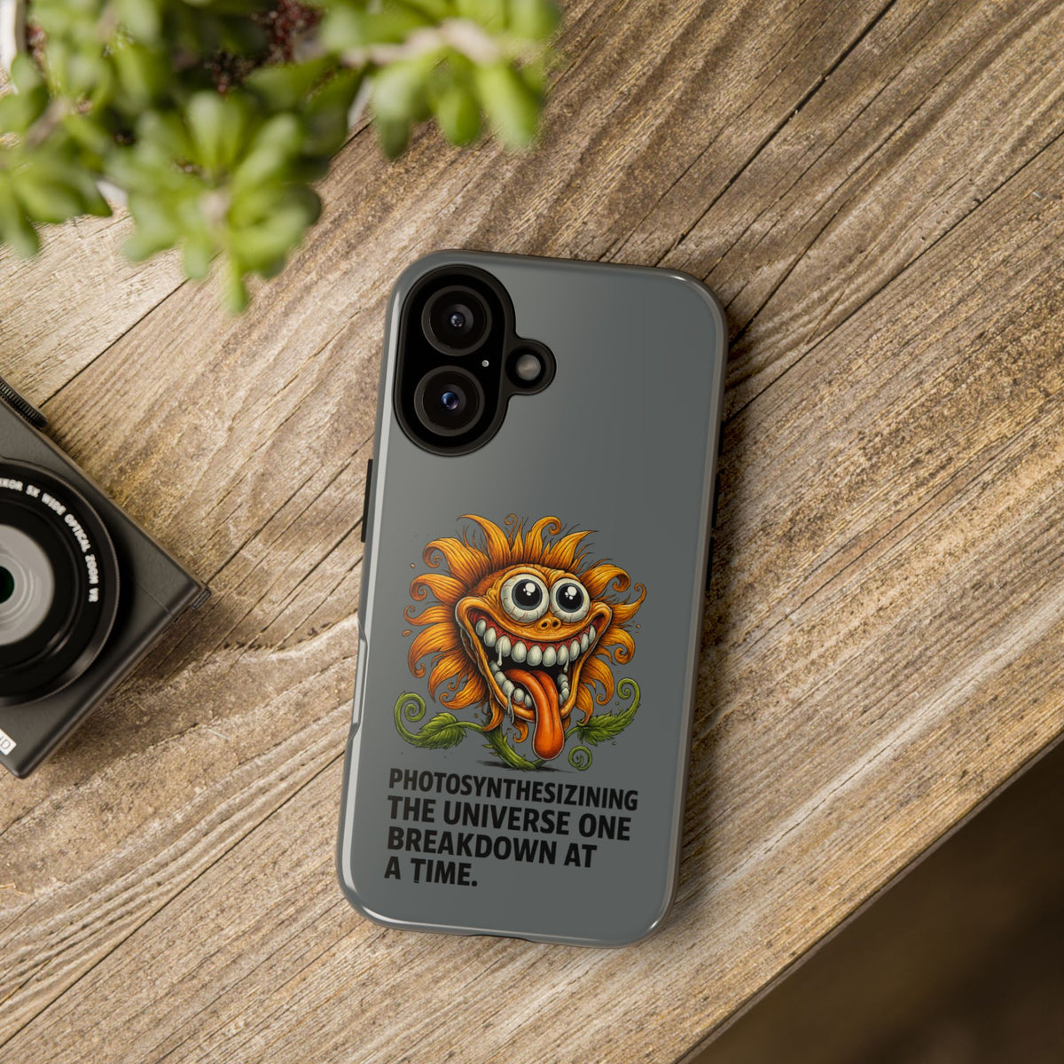 Funny Monster Sunflower Phone Case — "Photosynthesizing the Universe One Breakdown at a Time"