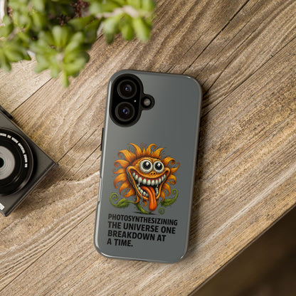 Funny Monster Sunflower Phone Case — "Photosynthesizing the Universe One Breakdown at a Time"