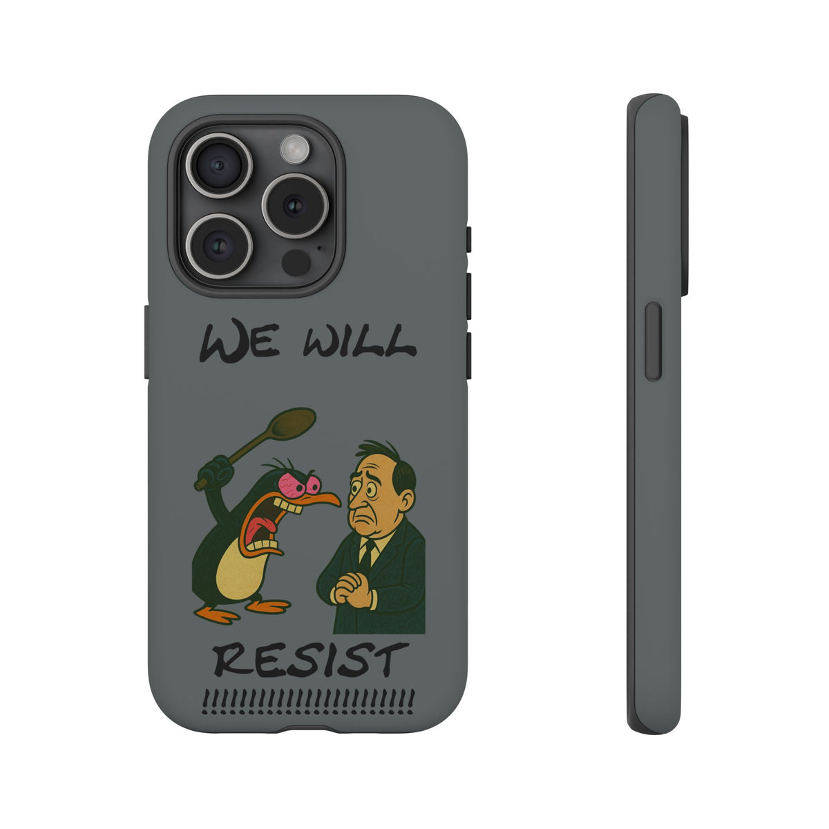 Phone Case - "We Will Resist" Cartoon Protest Design