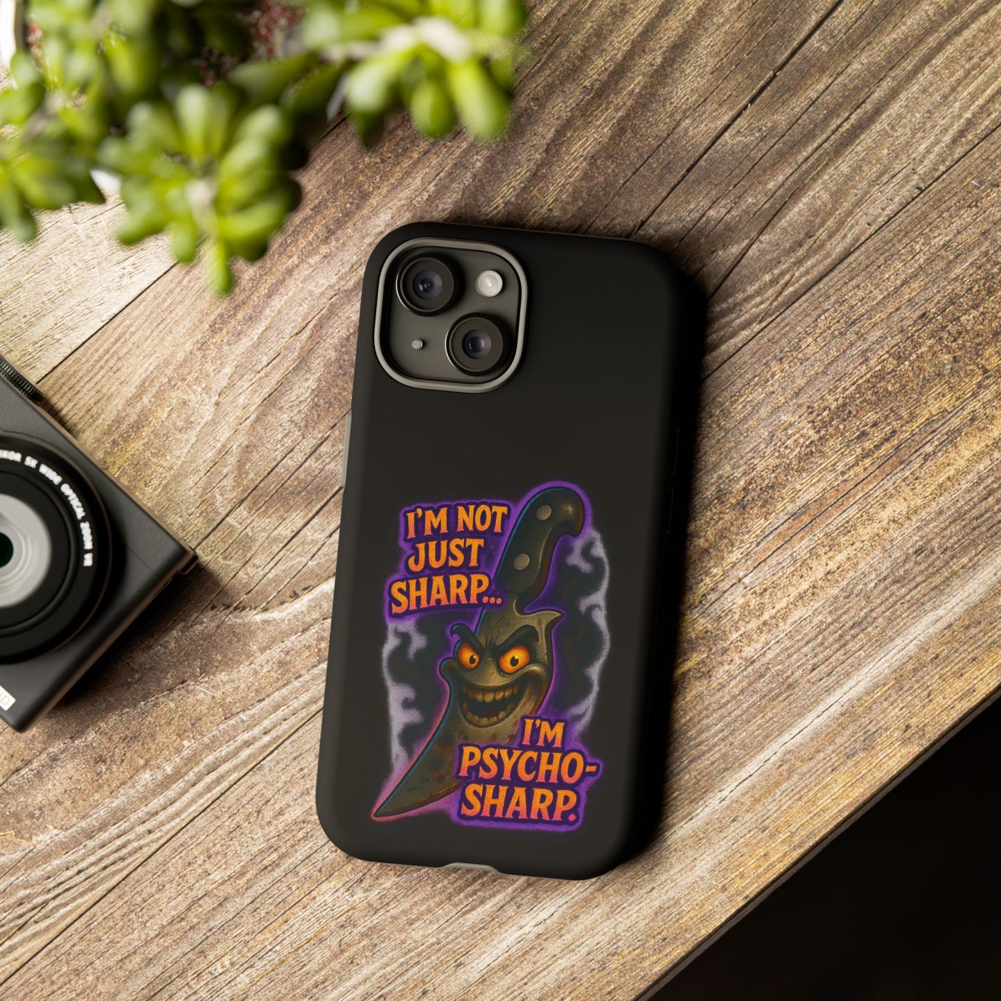 Knife Graphic Phone Case — "I'm Not Just Sharp... I'm Psycho-Sharp" Horror Phone Cover