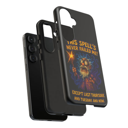 Wizard Phone Case — "This Spell's Never Failed Me!" Funny Magic Protective iPhone Cover