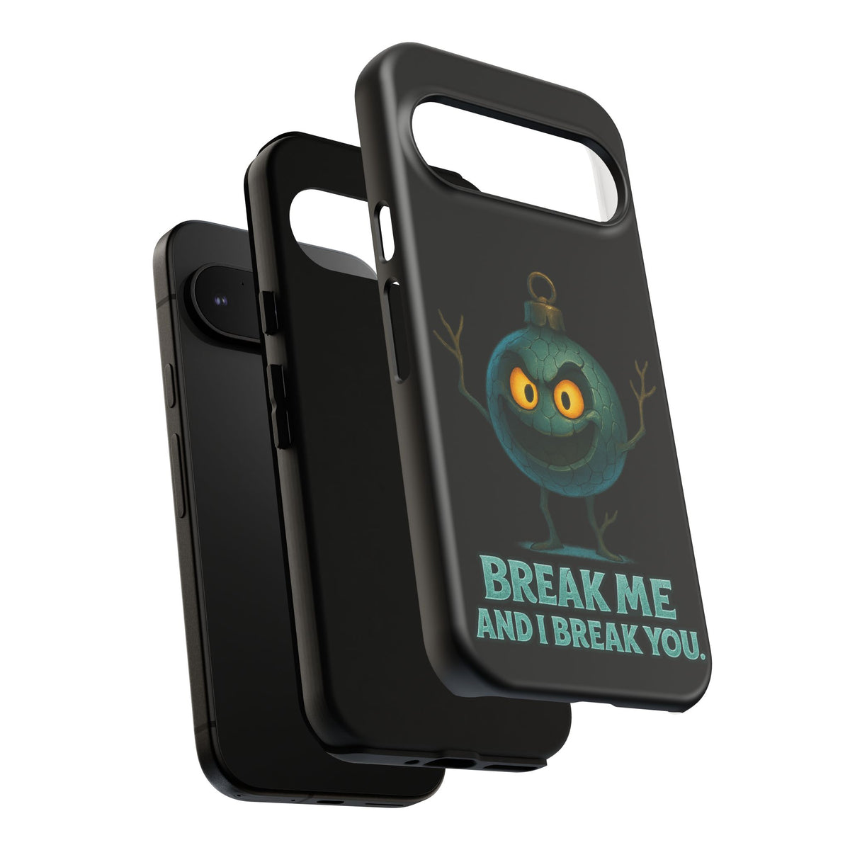 Phone Case — 'Break Me and I Break You' Mischievous Ornament Protective Cover